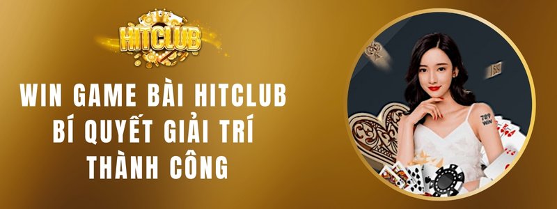 Win Game Bài HITCLUB